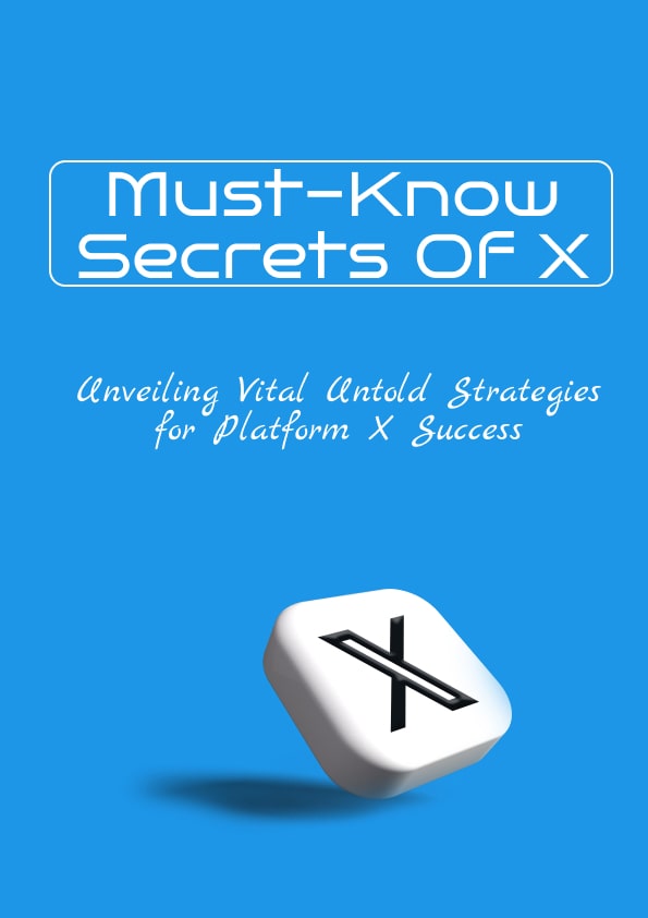 Must-know Secrets of X